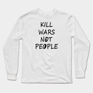 KILL WARS B/W Long Sleeve T-Shirt